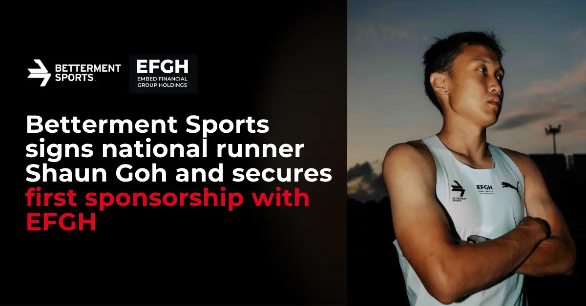 Betterment Sports signs national runner Shaun Goh and secures first sponsorship with Embed Financial Group Holdings