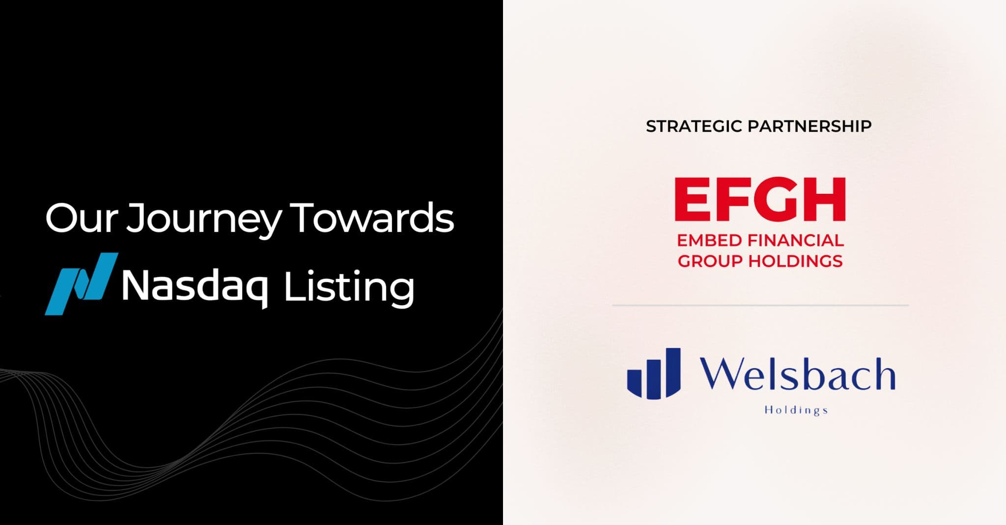 EFGH Partners with Welsbach Holdings to Prepare for NASDAQ Listing