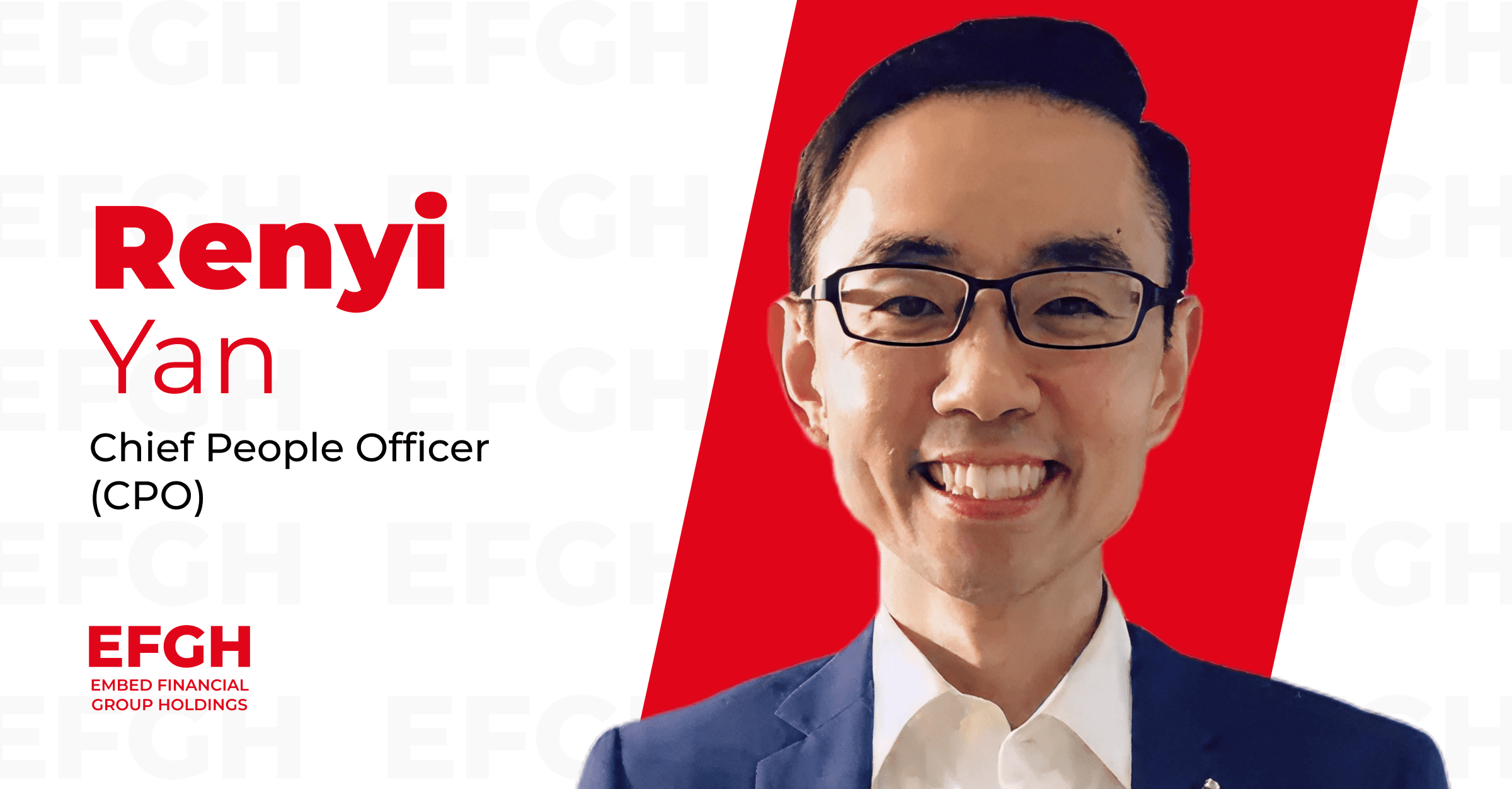 EFGH Appoints Renyi Yan as Chief People Officer