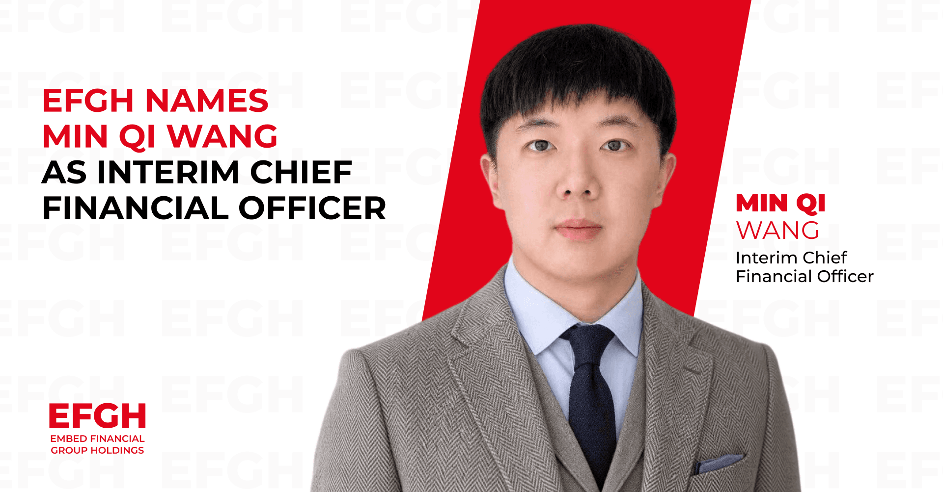 EFGH Names Wang MinQi Interim Group Chief Financial Officer