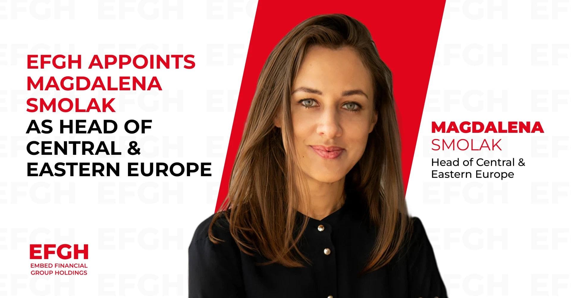 EFGH Appoints Magdalena Smolak as Head of Central & Eastern Europe